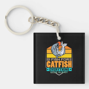Fisher I Fish For Catfish Key Ring