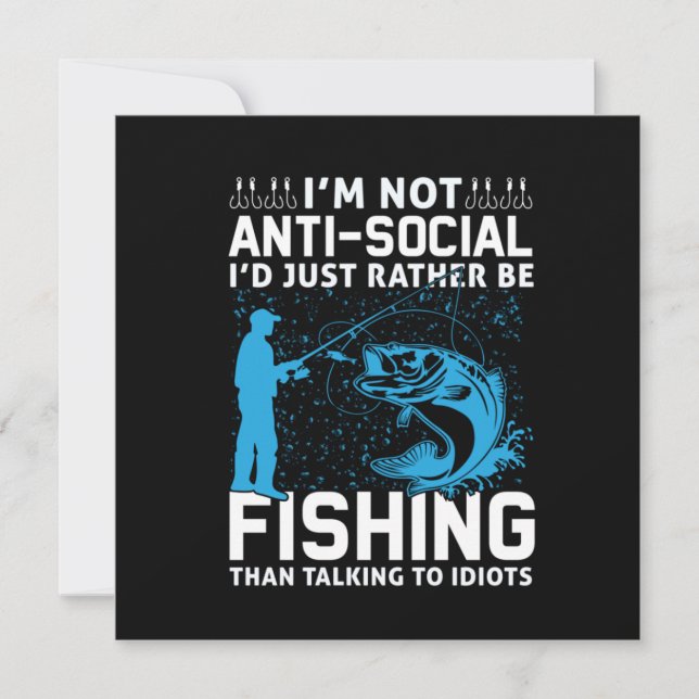 Fisher I Would Just Rather Be Fishing Invitation (Front)