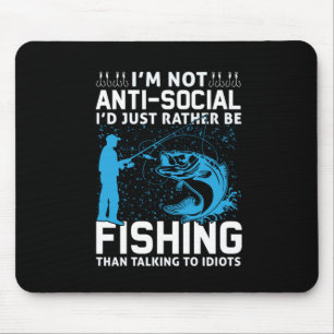 Fisher I Would Just Rather Be Fishing Mouse Pad