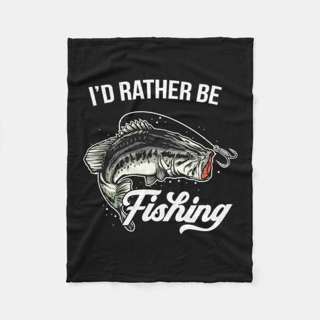 Fisher I Would Rather Be Fishing Fleece Blanket (Front)
