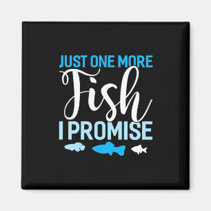 Fisher Just One More Fish Magnet