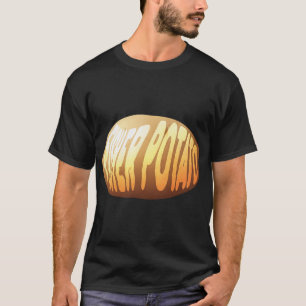 Fisher Potato Fisher Potato T-Shirt