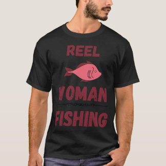 Fisher woman reel T-Shirt