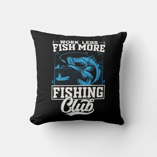 Fisher Work Less Fish More Cushion (Front)