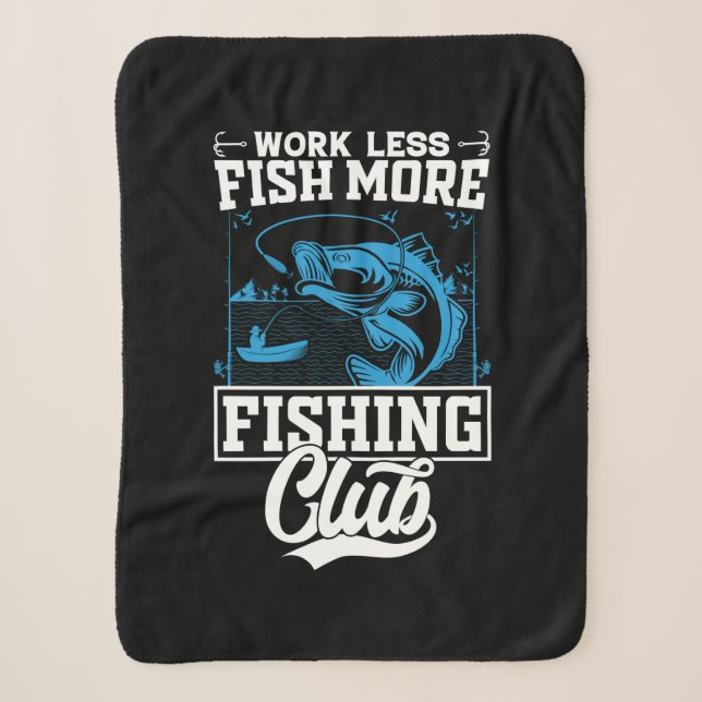 Fisher Work Less Fish More Sherpa Blanket (Front)