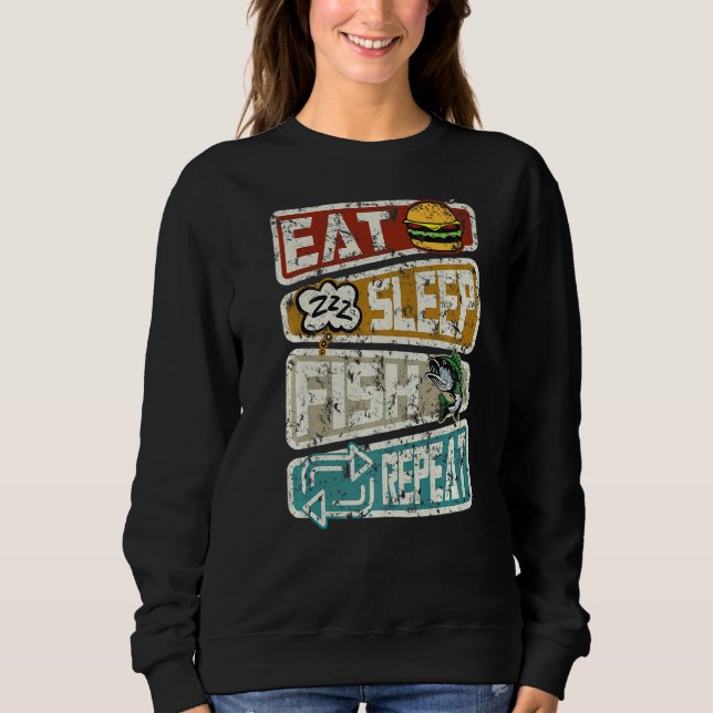 Fisherman Funny Fishing Eat Sleep Fish Repeat Angl Sweatshirt (Front)