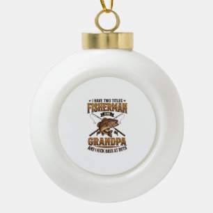 Fisherman Grandpa Vintage Engraving Fishing Shirt_ Ceramic Ball Christmas Ornament