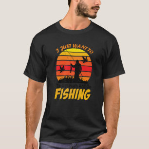 Fisherman I Just Want To Get High And Go Fishing V T-Shirt