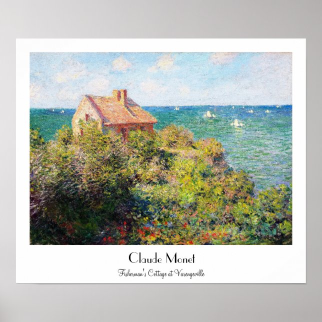 Fisherman's Cottage at Varengeville Claude Monet Poster (Front)