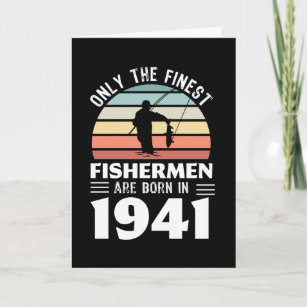 Fishermen born in 1941 80th Birthday Fishing Gift Card