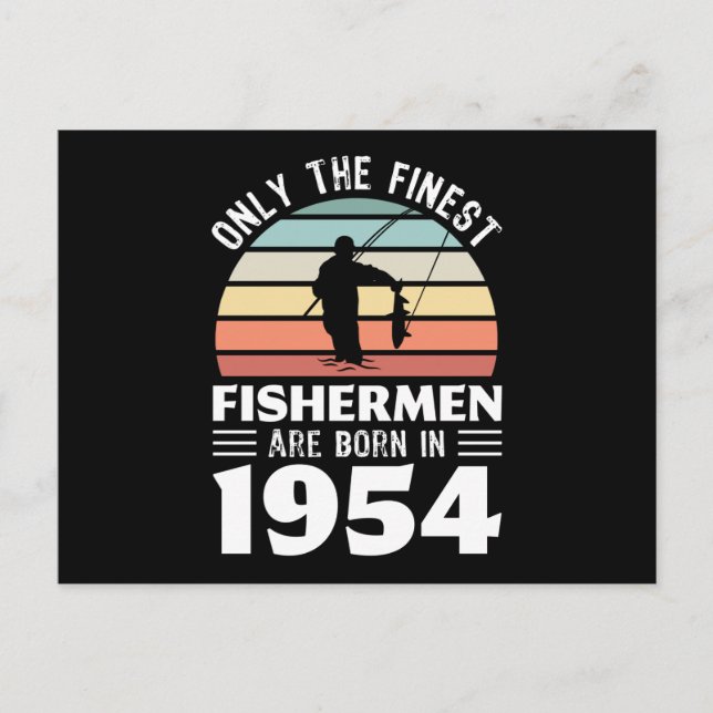 Fishermen born in 1954 70th Birthday Fishing Gift Postcard (Front)