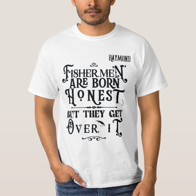 "Fishermen..." Customisable Men's T-Shirt (Front)