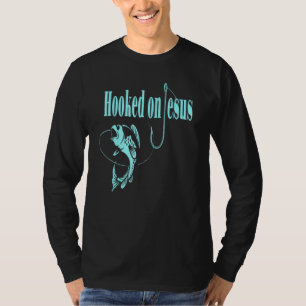 Fishermen Hooked On Jesus Has Fishing Story T-Shirt