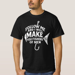 "Fishers of Men" Matthew 4:19 Bible Verse  T-Shirt