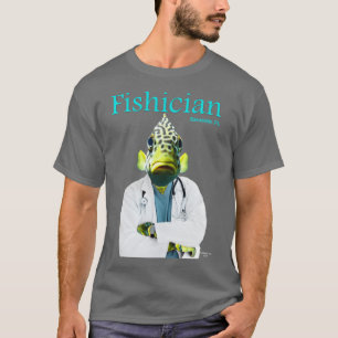 Fishician 3 T-Shirt