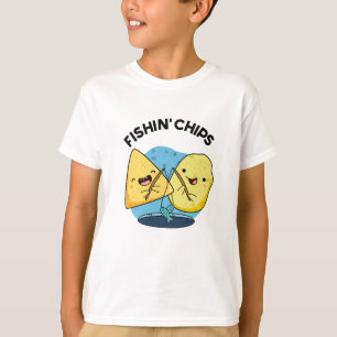 Fishin chips Funny Food Pun  T-Shirt