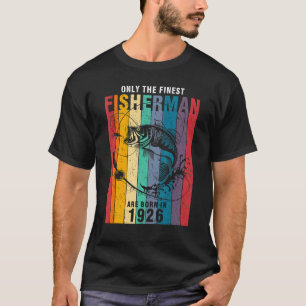 Fishing 1926 96th Birthday 96 Years Old Fisherman T-Shirt