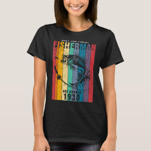 Fishing 1930 92nd Birthday 96 Years Old Fisherman T-Shirt