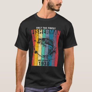 Fishing 1930 92Nd Birthday 96 Years Old Fisherman T-Shirt