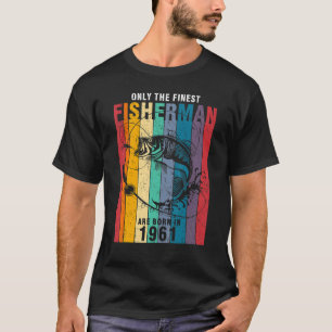 Fishing 1961 61st Birthday 96 Years Old Fisherman T-Shirt