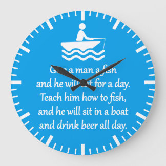 Fishing and Beer - Sarcastic Zen Phrase Large Clock