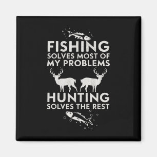 Fishing And Hunting Gifts Fathers Day Humour Hunte Magnet