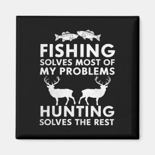 Fishing And Hunting Gifts Fathers Day Humour Hunte Magnet