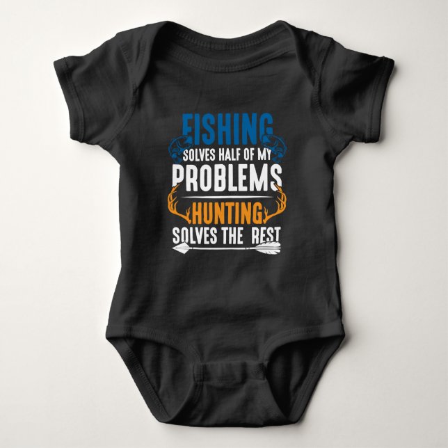 Fishing and Hunting Humorous Fish and Hunt Hobby Baby Bodysuit (Front)