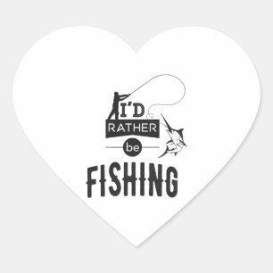 Fishing Angler Fishing Humour Funny Saying Heart Sticker