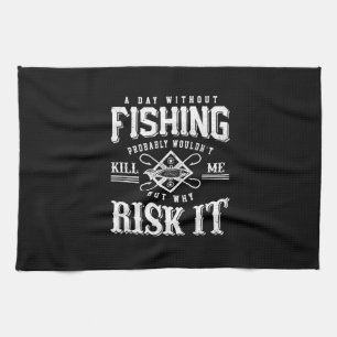 Fishing Art A Day Without Fishing Time Tea Towel