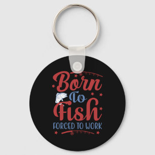 Fishing Art Born To Fish Key Ring
