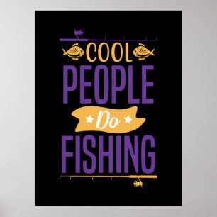 Fishing Art Cool People Do Fishing Poster