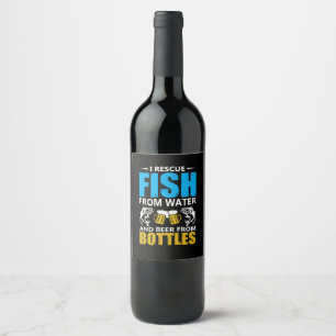 Fishing Art I Rescue Fish From Water Wine Label