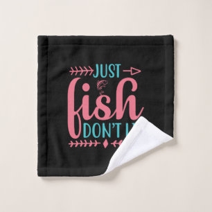 Fishing Art Just Fish Wash Cloth