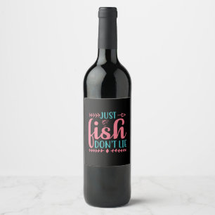 Fishing Art Just Fish Wine Label