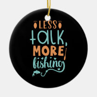 Fishing Art Less Talk More Fishing