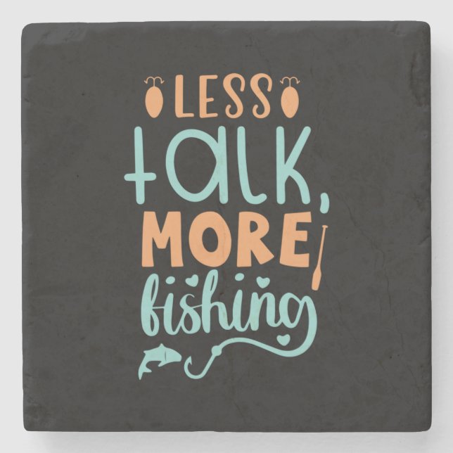 Fishing Art Less Talk More Fishing Stone Coaster (Front)