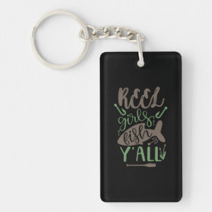 Fishing Art Real Girls Fish Yall Key Ring