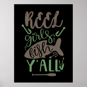 Fishing Art Real Girls Fish Yall Poster