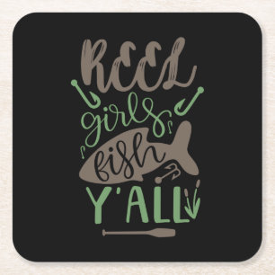 Fishing Art Real Girls Fish Yall Square Paper Coaster