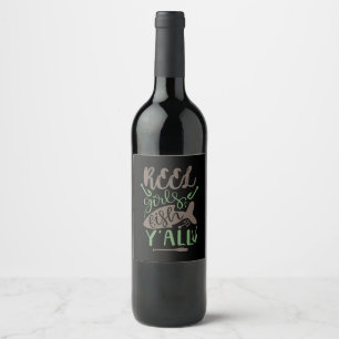 Fishing Art Real Girls Fish Yall Wine Label