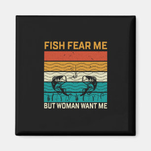 Fishing Art Woman Want Me Magnet