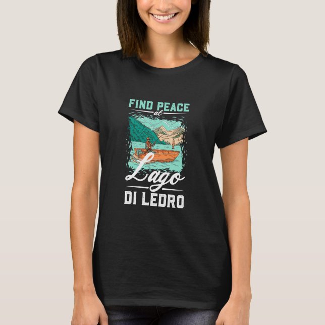 Fishing at Lago di Ledro T-Shirt (Front)