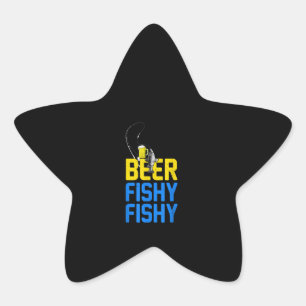 Fishing Beer Fishy Fishy Fisherman Love Drinking Star Sticker
