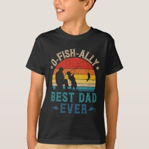 Fishing Best Dad Ever Ofishally Sunset Fisherman T-Shirt