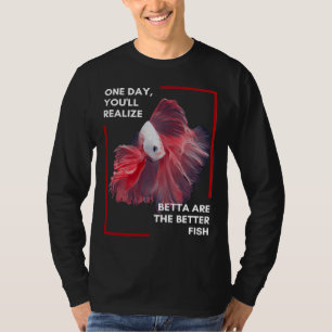Fishing Betta  T-Shirt