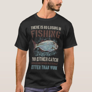 Fishing better than work for Fishing T-Shirt