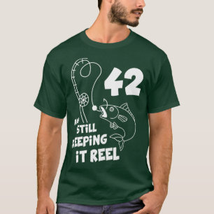 Fishing Birthday 42nd Bday Fisher Birthday Gift T-Shirt