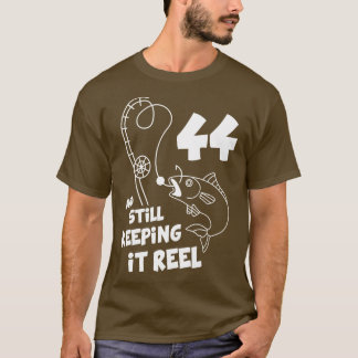 Fishing Birthday 44th Bday Fisher Birthday Gift T-Shirt