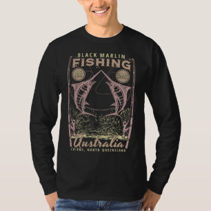 Fishing Black Marlin Cairns North Queensland Austr T-Shirt